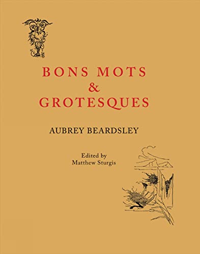 Beispielbild fr Bon Mots and Grotesques zum Verkauf von WorldofBooks