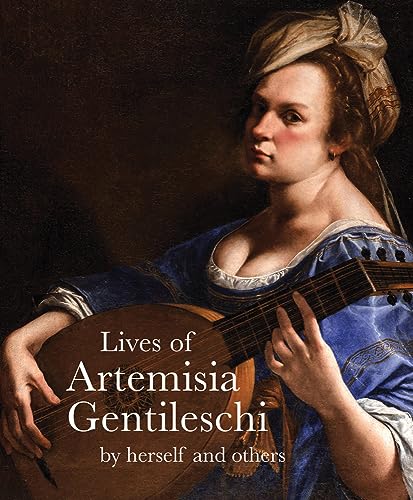 Stock image for Lives of Artemisia Gentileschi for sale by Blackwell's
