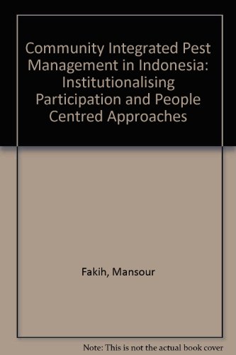 Beispielbild fr Community Integrated Pest Management in Indonesia: Institutionalising Participation and People Centered Approaches zum Verkauf von PsychoBabel & Skoob Books