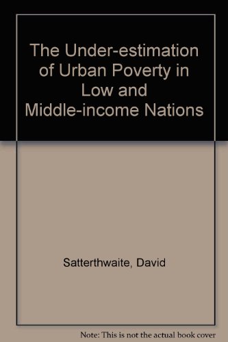 9781843695134: The Under-estimation of Urban Poverty in Low and Middle-income Nations