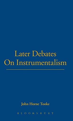 9781843716112: Later Debates On Instrumentalism: 32 (The Thoemmes Library of American Thought)