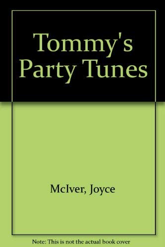 Tommy's Party Tunes (9781843720362) by Unknown Author