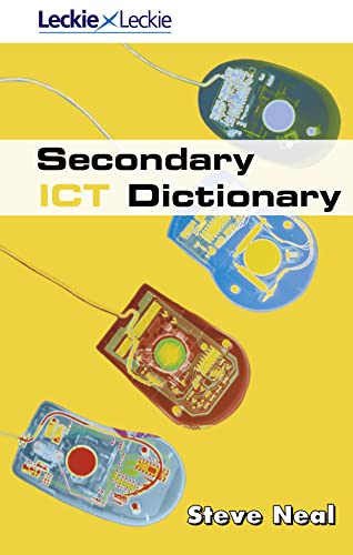 Secondary Ict Dictionary (9781843721574) by Steve Neal