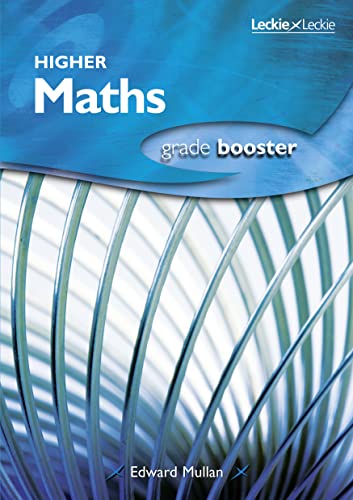 Stock image for Higher Maths Grade Booster: How to achieve your best (Grade Booster for SQA Exams) for sale by WorldofBooks