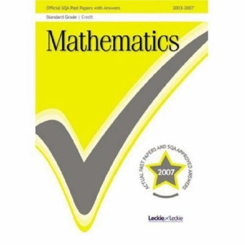 Stock image for Standard Grade Maths Credit 2003/2007 SQA Past Papers for sale by Bahamut Media