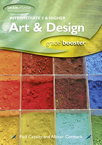 Beispielbild fr Intermediate 2 & Higher Art & Design Studies Grade Booster: How to Achieve Your Best (Grade Booster for SQA Exams) zum Verkauf von WorldofBooks