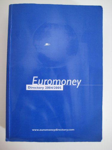 Beispielbild fr Euromoney Directory 2004/2005 zum Verkauf von medimops