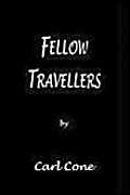 Stock image for Fellow Travellers for sale by Bahamut Media
