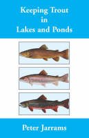 Stock image for Keeping Trout in Lakes and Ponds for sale by Goldstone Books