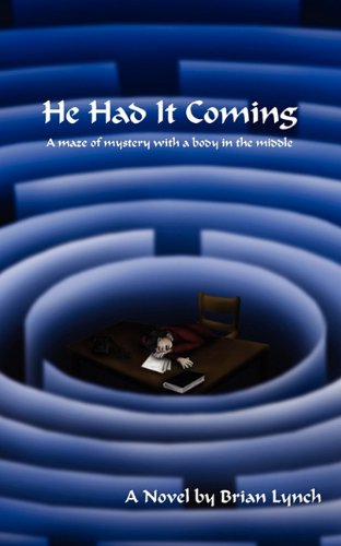 He Had It Coming (9781843756019) by Lynch, Brian