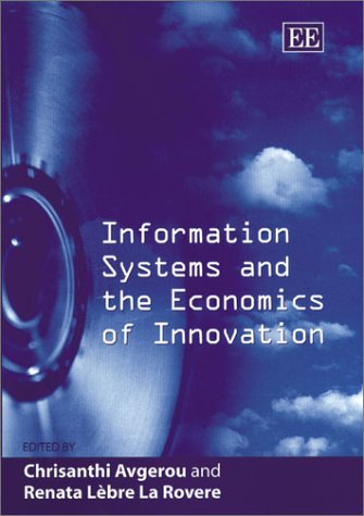 Beispielbild fr Information Systems and the Economics of Innovation zum Verkauf von Blackwell's