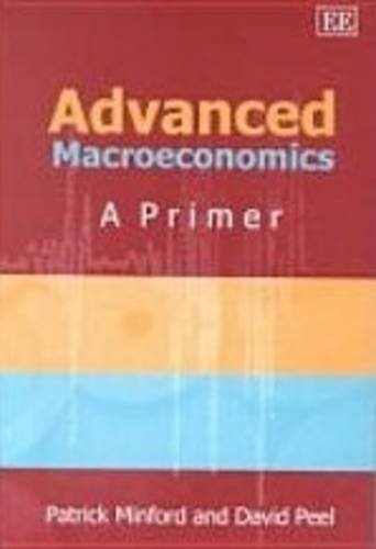 Beispielbild fr Advanced Macroeconomics : A Primer zum Verkauf von Better World Books