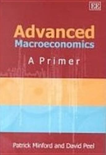 Imagen de archivo de Advanced Macroeconomics : A Primer a la venta por Better World Books