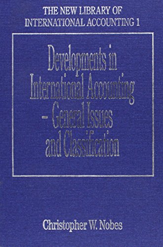 9781843760986: Developments in International Accounting: General Issues and Classification