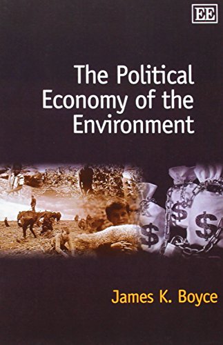 The Political Economy of the Environment (9781843761082) by Boyce, James K.