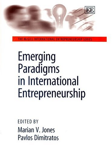 Beispielbild fr Emerging Paradigms in International Entrepreneurship (The McGill International Entrepreneurship series) zum Verkauf von Ammareal