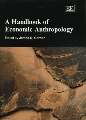 Stock image for A Handbook of Economic Anthropology (Elgar Original Reference) for sale by Magers and Quinn Booksellers