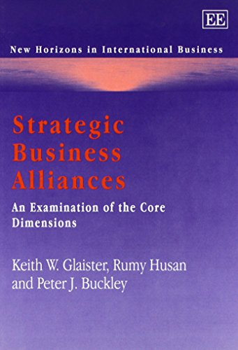 Stock image for Strategic Business Alliances An Examination of the Core Dimensions New Horizons in International Business series for sale by PBShop.store UK