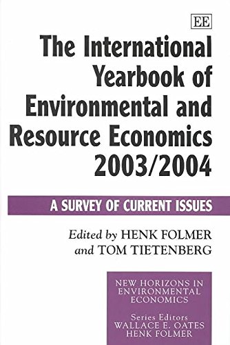 Beispielbild fr The International Yearbook of Environmental and Resource Economics 2003/2004 : A Survey of Current Issues zum Verkauf von Better World Books