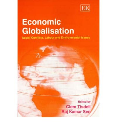 Imagen de archivo de Economic Globalisation: Social Conflicts, Labour and Environmental Issues a la venta por The Book Spot