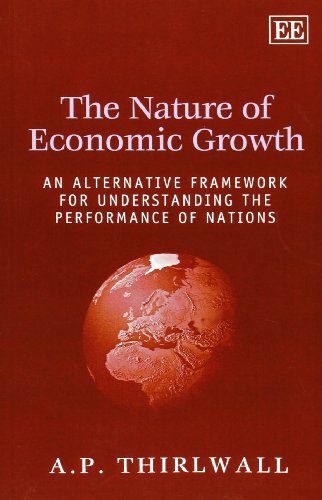 Beispielbild fr The Nature of Economic Growth: An Alternative Framework for Understanding the Performance of Nations zum Verkauf von WorldofBooks