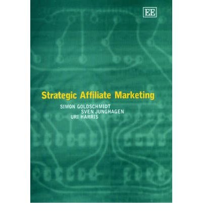 Imagen de archivo de Strategic Affiliate Marketing a la venta por Books From California