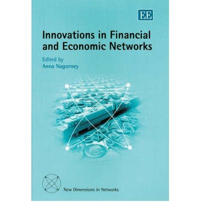 Beispielbild fr Innovations in Financial and Economic Networks (New Dimensions in Networks) zum Verkauf von Books From California