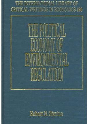 Stock image for The Political Economy of Environmental Regulation The International Library of Critical Writings in Economics series for sale by PBShop.store US