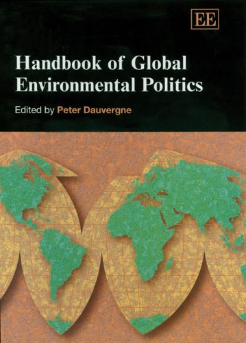 9781843764663: Handbook of Global Environmental Politics: Edited By Peter Dauvergne