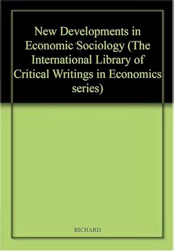 9781843765240: New Developments in Economic Sociology