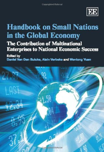Stock image for Handbook on Small Nations in the Global Economy: The Contribution of Multinational Enterprises to National Economic Success for sale by ThriftBooks-Atlanta