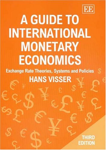 Stock image for A Guide to International Money Economics : Exchange Rate Theories, Systems and Policies for sale by Better World Books