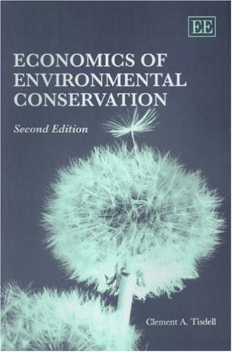 9781843766148: Economics Of Environmental Conservation