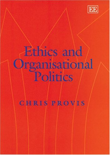 Imagen de archivo de Ethics and Organisational Politics a la venta por Phatpocket Limited