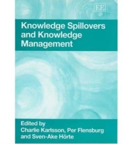9781843767855: Knowledge Spillovers and Knowledge Management