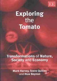 Beispielbild fr Exploring the Tomato: Transformations of Nature, Society and Economy zum Verkauf von Reuseabook