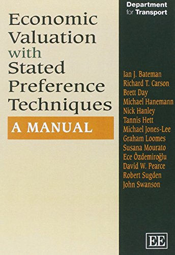 Stock image for Economic Valuation with Stated Preference Techniques: A Manual (In Association With the Uk Department for Transport) for sale by Hard To Find Editions