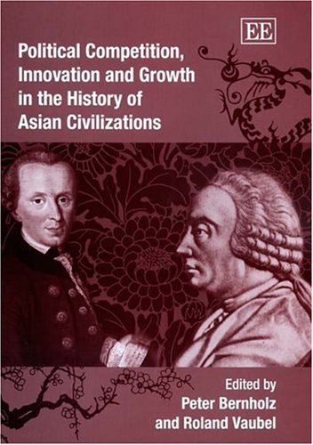 Beispielbild fr Political Competition, Innovation, and Growth in the History of Asian Civilizations zum Verkauf von Blackwell's