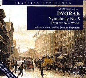 Beispielbild fr An Introduction to Dvorak: Symphony No.9 from the "New World" (Classics Explained) zum Verkauf von medimops