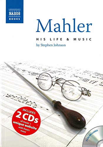 Beispielbild fr Mahler: His Life & Music zum Verkauf von ThriftBooks-Atlanta