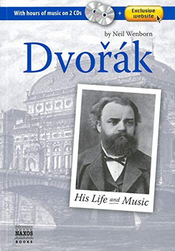 Beispielbild fr Dvorak: His Life and Music (Book, plus 2 Audio CDs, plus Online Music Library) zum Verkauf von WorldofBooks