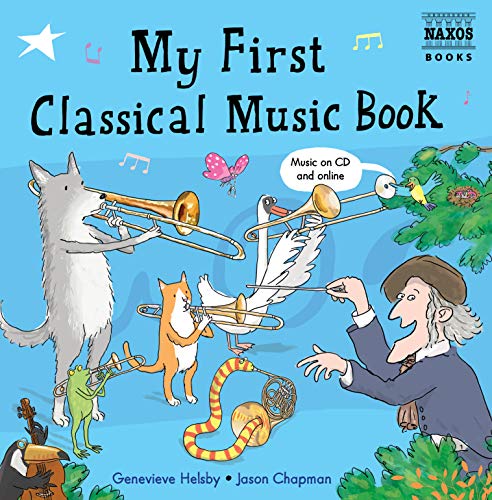 Beispielbild fr My First Classical Music Book (with Audio CD) zum Verkauf von AwesomeBooks