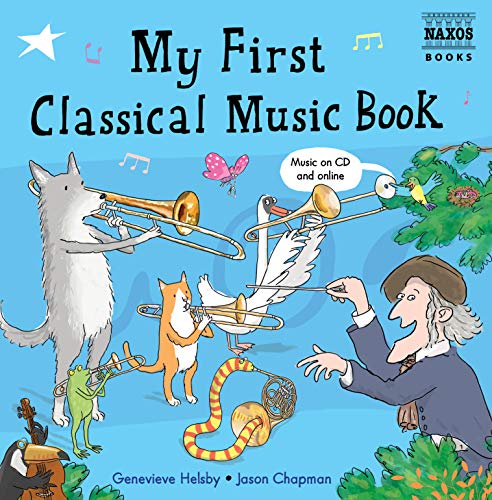 Stock image for My First Classical Music Book for sale by Better World Books: West