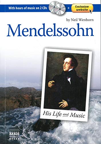Imagen de archivo de Mendelssohn: His Life and Music a la venta por HPB-Ruby