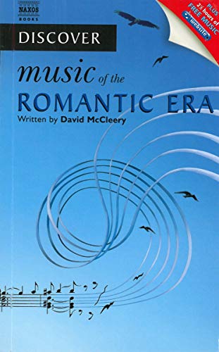 Beispielbild fr Discover Music of the Romantic Era zum Verkauf von Wonder Book