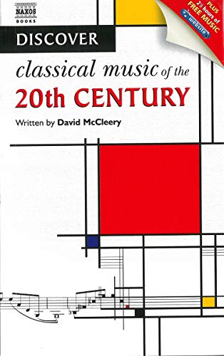 Beispielbild fr Discover Classical Music of the Twentieth Century (Book & Website with music) zum Verkauf von WorldofBooks