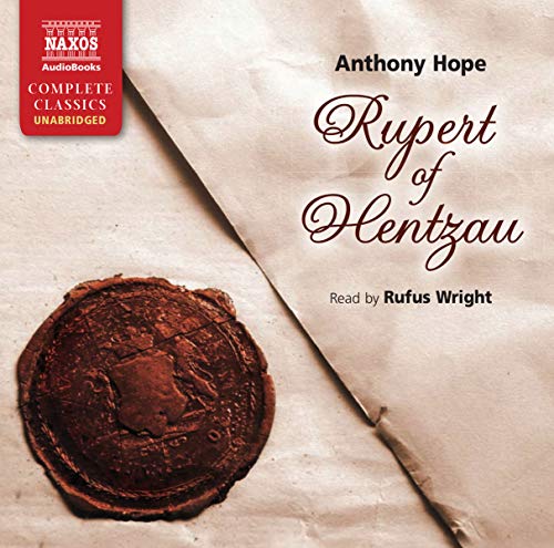 Beispielbild fr Rupert of Hentzau (Naxos Classic Fiction) zum Verkauf von HPB-Ruby