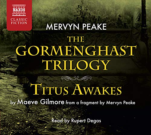 Imagen de archivo de The Gormenghast Trilogy with Titus Awakes (Gromenghast Trilogy) a la venta por K & L KICKIN'  BOOKS