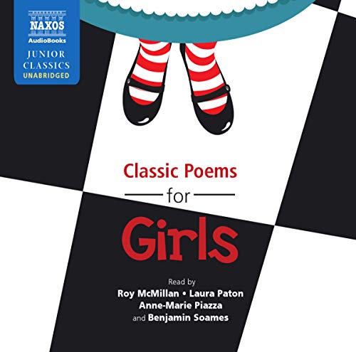 Beispielbild fr Classic Poems for Girls (Naxos Junior Classics) (Naxos Junior Classics (Audio)) zum Verkauf von HPB-Ruby