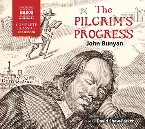 Stock image for Bunyan: The Pilgrim's Progress [Unabridged] [Naxos AudioBooks: NA0133] (Naxos Complete Classics) (Audio CD) for sale by Revaluation Books